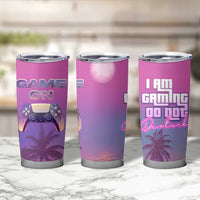 Funny Gamer Tumbler Cup I Am Gaming Do Not Disturb Game On - Wonder Print Shop