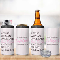 Funny Farewell Gift for Coworker 4 in 1 Can Cooler Tumbler New Job Congrats Now Go And Be Fabulous - Wonder Print Shop