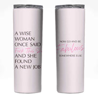Funny Farewell Gift for Coworker Skinny Tumbler New Job Congrats Now Go And Be Fabulous - Wonder Print Shop