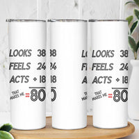 Funny 80th Birthday Skinny Tumbler Happy 1944 80 Years Old Birthday Gifts - Wonder Print Shop