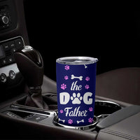 Dog Dad Tumbler Cup The Dog Father Gifts For Dogs Lovers - Wonder Print Shop
