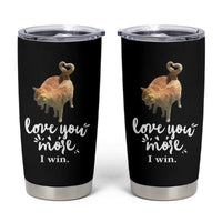 Romantic Cat Couple Tumbler Cup Love You More I Win Birthday Ideas for Her Couple Wife Family - Wonder Print Shop