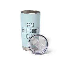 Wedding Host Tumbler Cup Best Officiant Ever Present To That Special Person Performing The Marriage - Wonder Print Shop