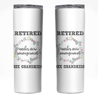 Funny Retirement Gifts for Women Skinny Tumbler Retired Under New Management See Grandkids - Wonder Print Shop
