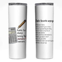 Funny Dads Favorite Sayings Skinny Tumbler Dadisms Written in a Top Ten List - Wonder Print Shop