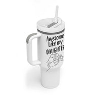 Proud Dad Tumbler With Handle Awesome Like My Daughter Funny Fathers Day Gifts - Wonder Print Shop