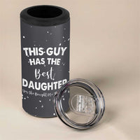 Funny Dad Gifts From Daughter 4 in 1 Can Cooler Tumbler This Guy Has The Best Step Daughter Fathers Day