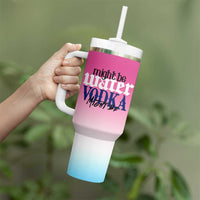 Funny Vodka Gifts Tumbler With Handle Might Be Vodka Funny Bar Gift for Drinkers - Wonder Print Shop