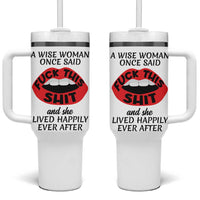 Funny Retirement Gifts For Women Tumbler With Handle A Wise Woman Once Said Fck This Shit