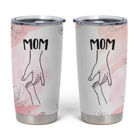 Mom Gifts Tumbler Cup Mama Holding Hands Mothers Day Gift - Wonder Print Shop