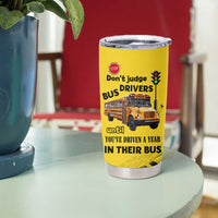 School Bus Driver Appreciation Tumbler Cup Be Nice To The Bus Driver Don't Judge - Wonder Print Shop