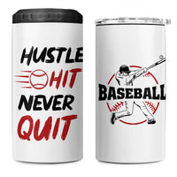 Baseball 4 in 1 Can Cooler Tumbler Never Quit Funny Baseball Player Fan Coach Catcher Pitcher