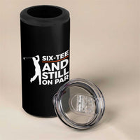 Funny 60th Birthday Gifts For Golfer 4 in 1 Can Cooler Tumbler Six-tee and Still on Par - Wonder Print Shop