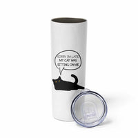 Funny Black Cat Skinny Tumbler Sorry I'm Late My Cat Was Sitting On Me Humor Saying Coffee Cup Of Kitty Owners - Wonder Print Shop
