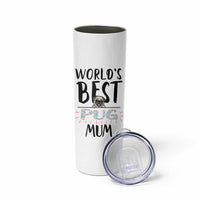 Dog Mom Pug Gifts Skinny Tumbler Dog Lovers Women New Puppy Fur Baby Owners