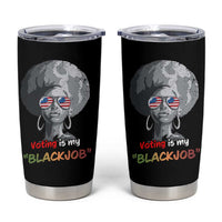 Harris 2024 Election Tumbler Cup Voting Is My Black Job - Wonder Print Shop