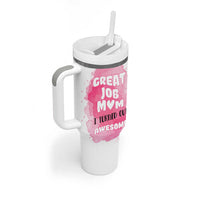Funny Mom Mothers Day Gift Tumbler With Handle Great Job Mom Turned Out Awesome