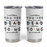 Goodbye Gift Tumbler Cup Gift For Leaving Coworker Friend