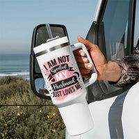 Gifts For Wife From Husband Tumbler With Handle I Am Not Spoiled My Husband Just Loves Me