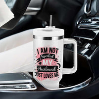 Gifts For Wife From Husband Tumbler With Handle I Am Not Spoiled My Husband Just Loves Me