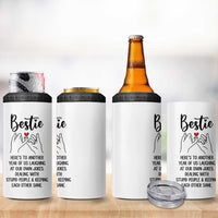 Bestie Gifts 4 in 1 Can Cooler Tumbler Funny Best Friend Gift Heres To Another Year Of Us
