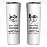 Bestie Gifts Skinny Tumbler Funny Best Friend Gift Heres To Another Year Of Us