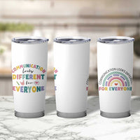 Special Education Teacher Tumbler Cup Communication Looks Different For Everyone Autism Speech Therapy - Wonder Print Shop
