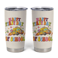 Teacher Gifts Tumbler Cup Happy First Day Of School - Wonder Print Shop