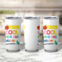 Teacher Tumbler Cup All The Cool Kids Are Reading - Wonder Print Shop
