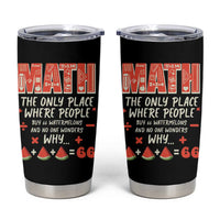 Funny Math Teacher Joke Tumbler Cup Back to School - Wonder Print Shop
