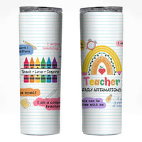 Teacher Skinny Tumbler Positive Daily Affirmations Cup, Inspirational, Sobriety, Motivational Gifts - Wonder Print Shop