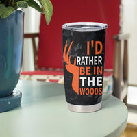 Deer Hunting Tumbler Cup I'd Rather Be In the Woods Camo American Flag