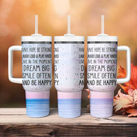 Funny Inspirational Tumbler With Handle Have Hope Be Strong Motivational Quote