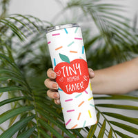 Tiny Human Tamer Teacher Skinny Tumbler Funny Preschool Kindergarten Teachers