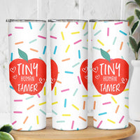 Tiny Human Tamer Teacher Skinny Tumbler Funny Preschool Kindergarten Teachers