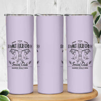 Harris Walz 2024 Skinny Tumbler Mind Your Own Damn Business Madam President Girl Power - Wonder Print Shop