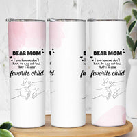 Mothers Day Gifts for Mom Skinny Tumbler Mama I'm Your Favorite Child
