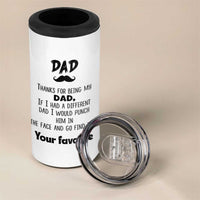 Funny Dad Gifts 4 in 1 Can Cooler Tumbler Thanks For Being My Dad - Wonder Print Shop