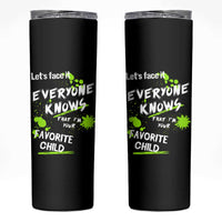 Mom Dad Gifts Skinny Tumbler Funny I'm Your Favorite Child Parents Gifts for Couples - Wonder Print Shop