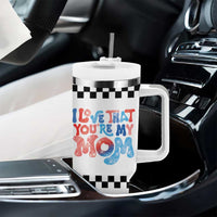 Birthday Gifts For Mom Tumbler With Handle I Love That You're My Mom Checkered Mama