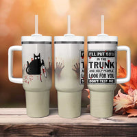 Halloween Cat Lover Gift Tumbler With Handle I'll Put You In The Trunk And Help People Look For You Don't Test Me - Wonder Print Shop