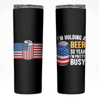 Funny Mens Drinking Skinny Tumbler I'm Holding a Beer So Yeah I'm Pretty Busy American Flag - Wonder Print Shop