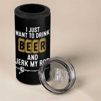 Beer Rod Fishing Lover 4 in 1 Can Cooler Tumbler Perfect Fishing Gift for Birthday - Wonder Print Shop