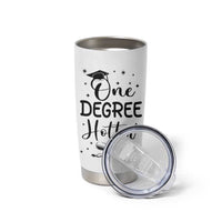 Funny Graduation Tumbler Cup One Degree Hotter - Wonder Print Shop