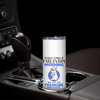 Frenchie Dog Gifts Skinny Tumbler Life Is Better With French Bulldog Dog Funny Pet Owner Gifts
