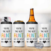 Funny Auntie 4 in 1 Can Cooler Tumbler You're The Best Aunt Keep That Shit Up - Wonder Print Shop