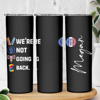 Personalized Harris Walz 2024 Skinny Tumbler Custom Name Were Not Going Back Support Madam President - Wonder Print Shop