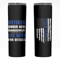 Personalized Retirement Gifts for Husband Skinny Tumbler Custom Name Retired Under New Management See Wife For Details USA Flag
