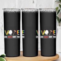 RBG Quote Skinny Tumbler Vote Like Ruth Send You - Wonder Print Shop