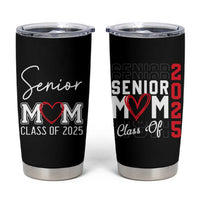 Senior Mom Class Of 2025 Back To School Tumbler Cup Proud Mom of Graduate Graduation - Wonder Print Shop